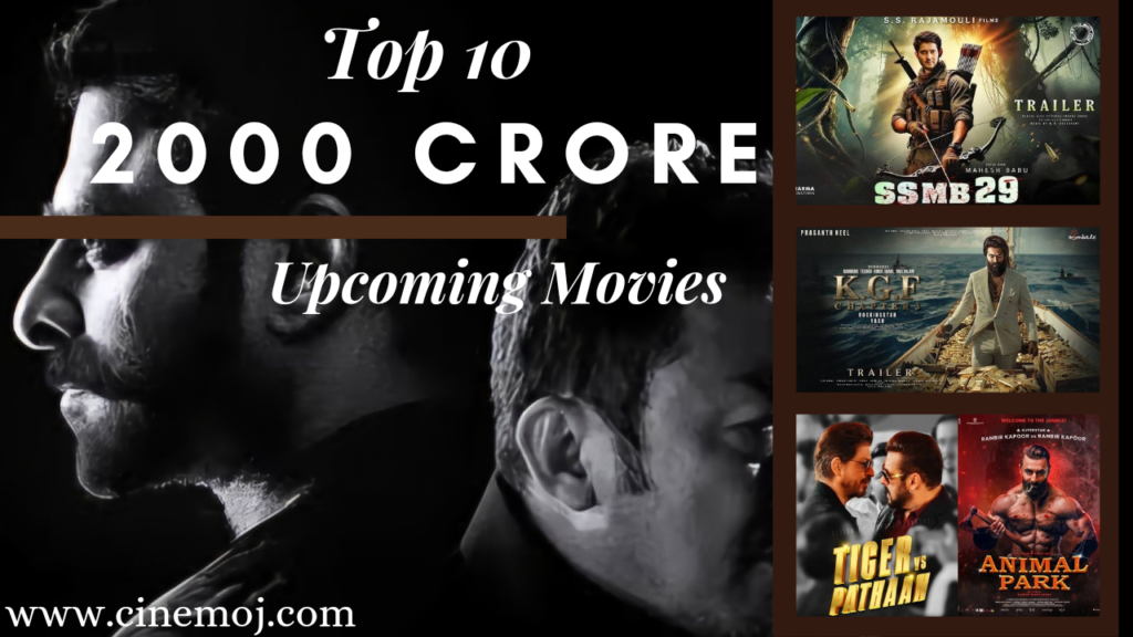 Top 10 Upcoming Movies