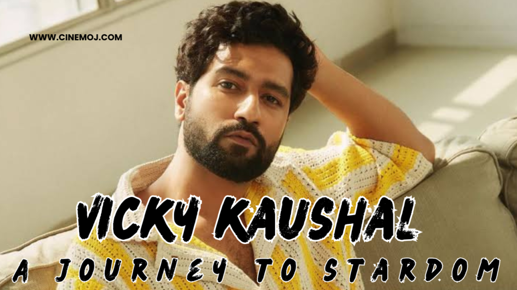 Vicky Kaushal Biography